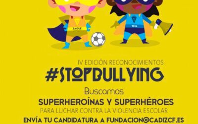 IV edición de la Campaña #STOPBULLYING de la Fundación Cádiz FC